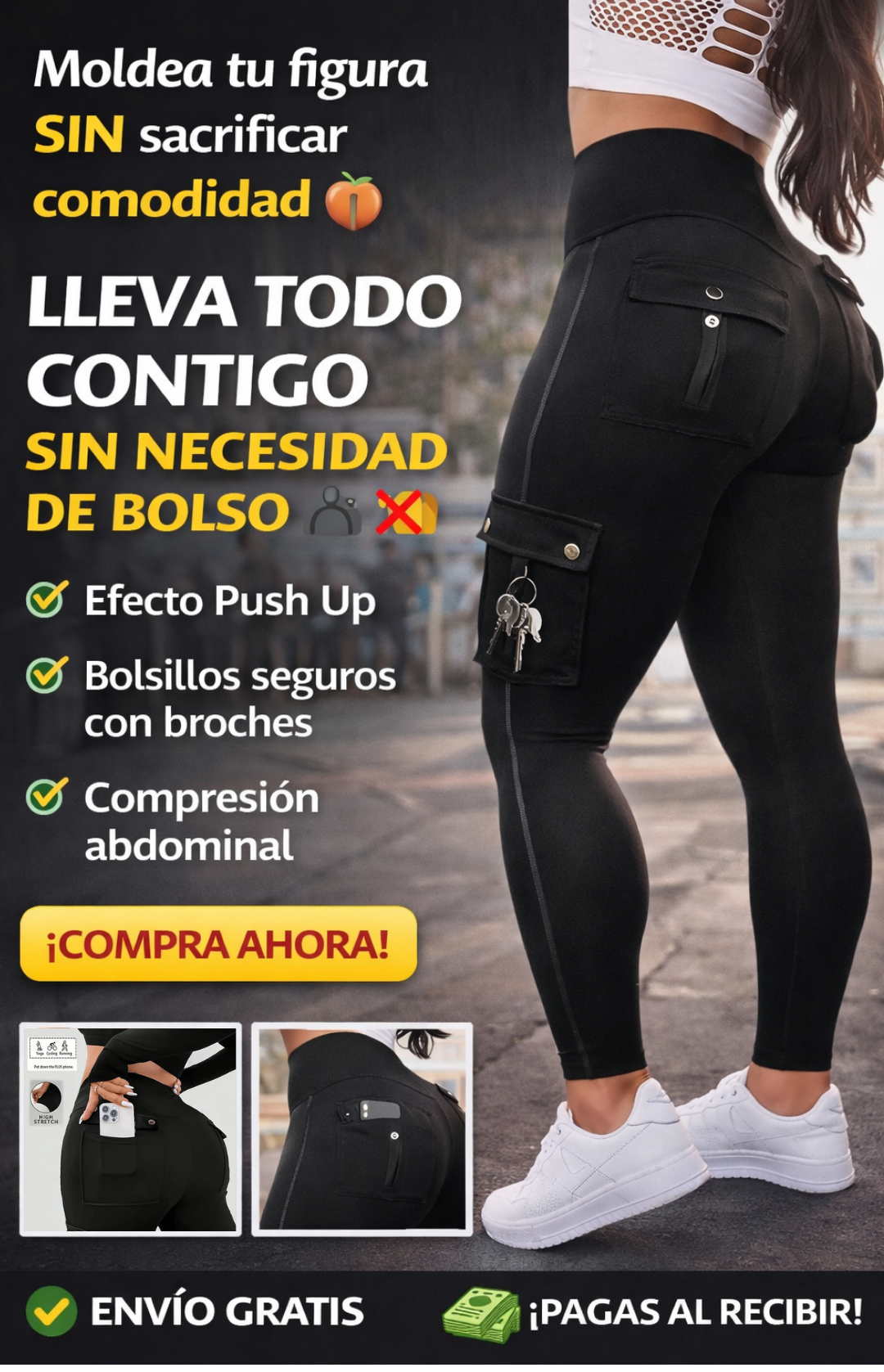 leggins que moldean, sostienen y te facilitan la vida